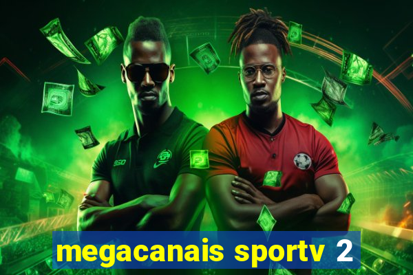 megacanais sportv 2